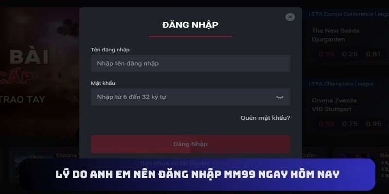 Lý do hội viên nên đăng nhập MM99 để cá cược ngay
