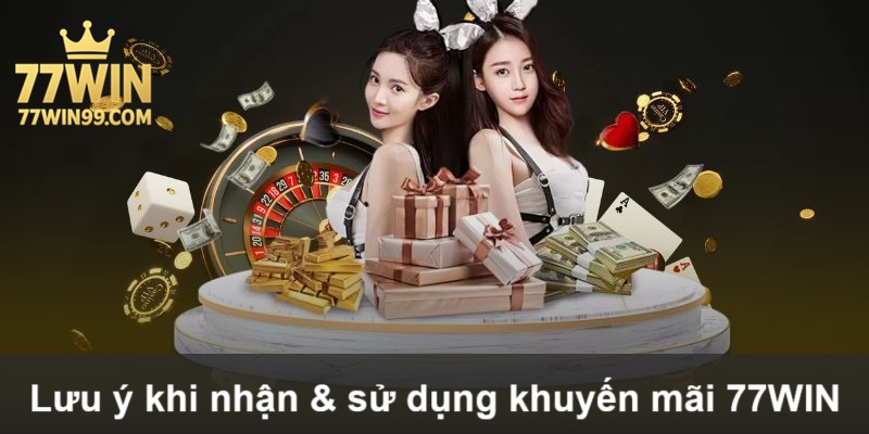 khuyen-mai-77win-luu-y